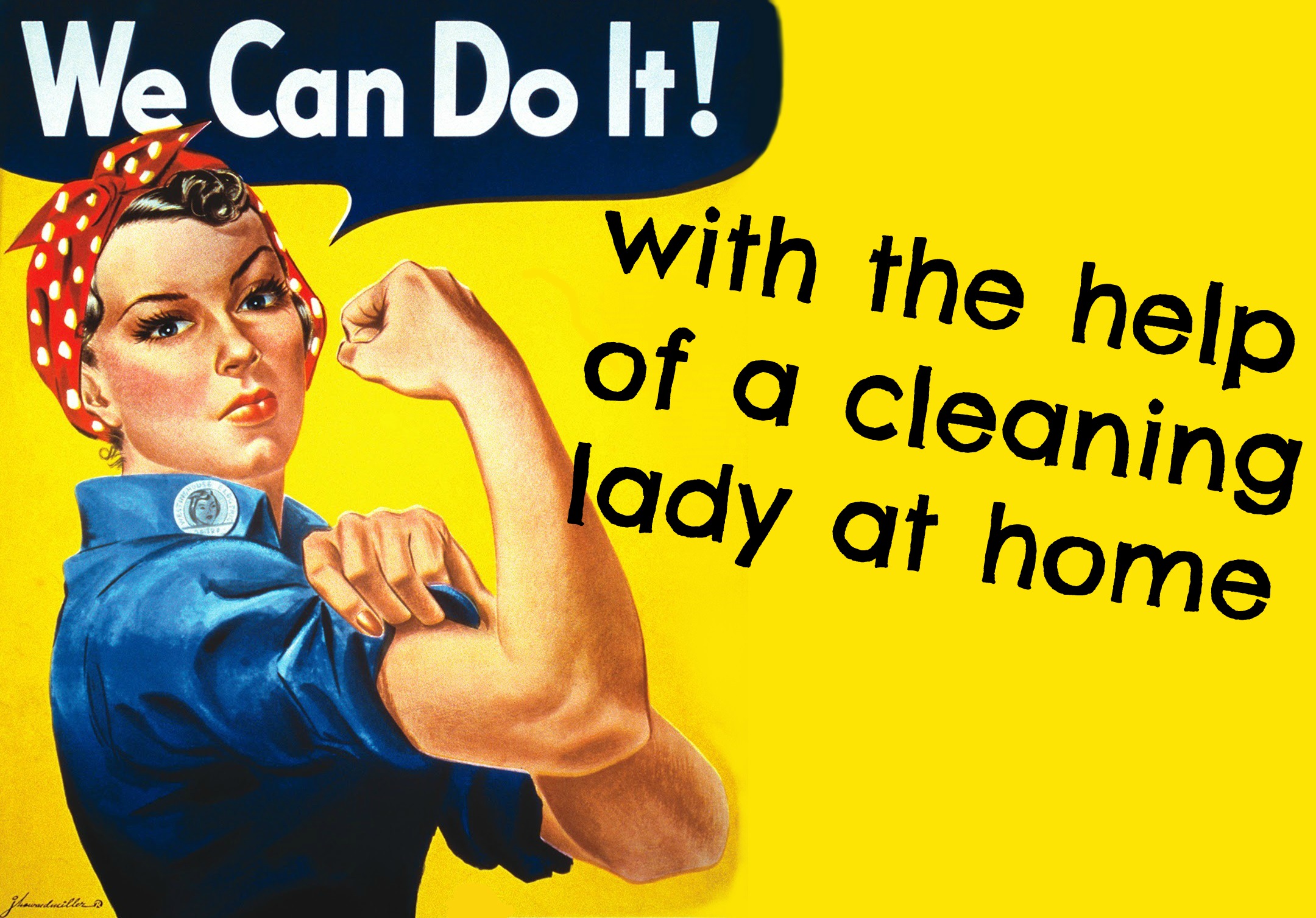 rosie the riveter cleaning lady